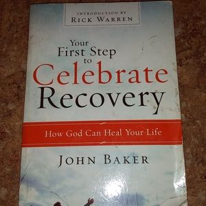 The First Step To Celebrate Recovery Book